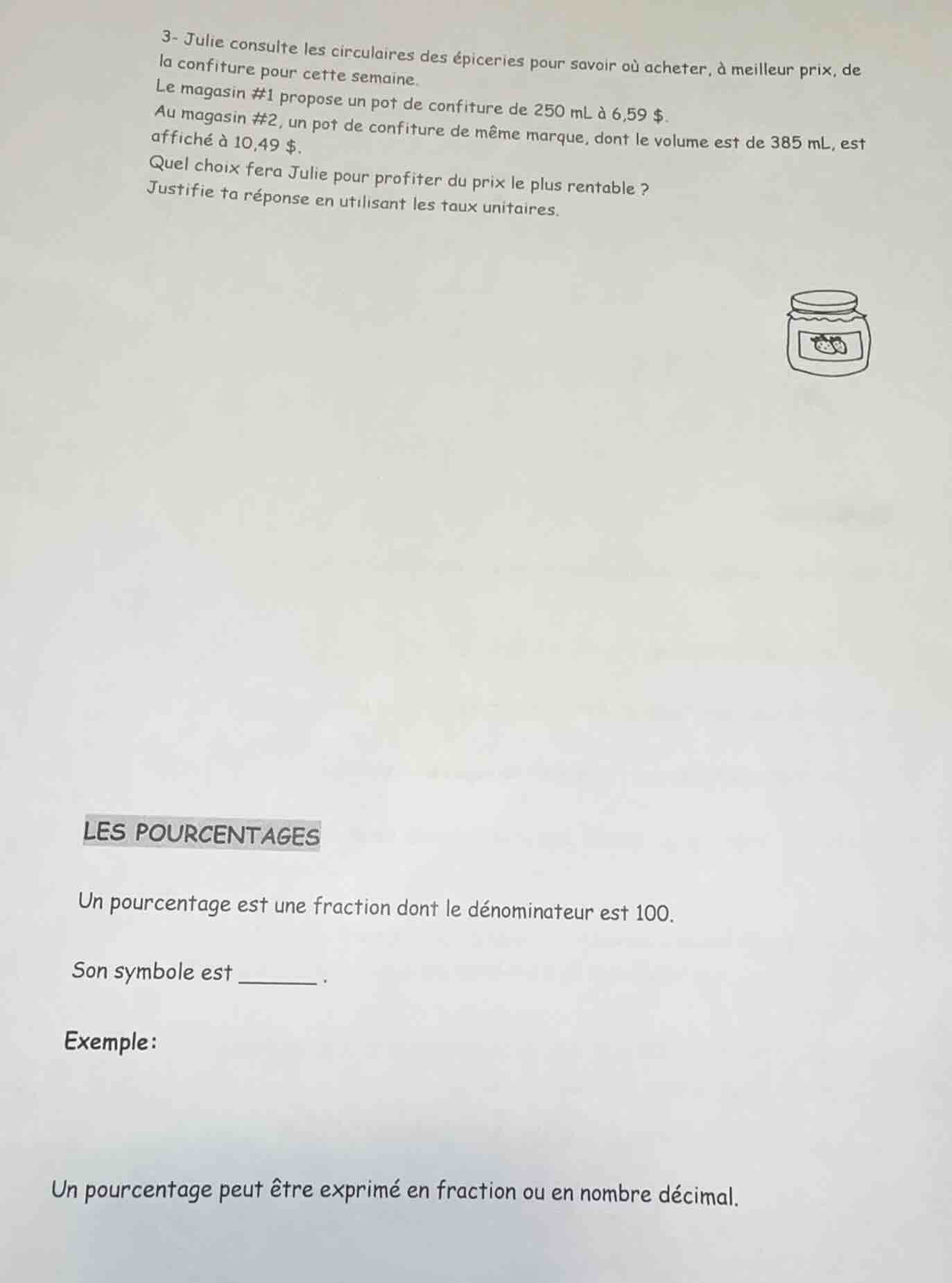 3- julie consulte les circulaires des épiceries pour savoir où acheter,…