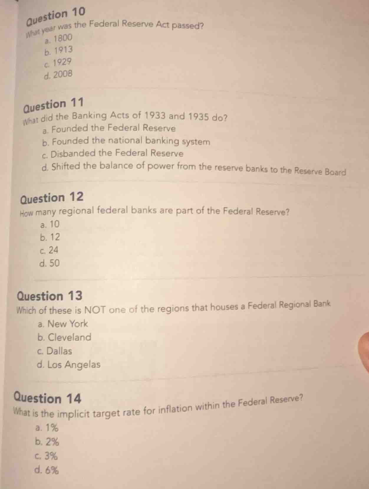 question 10 what year was the federal reserve act passed? a. 1800 b. 19…