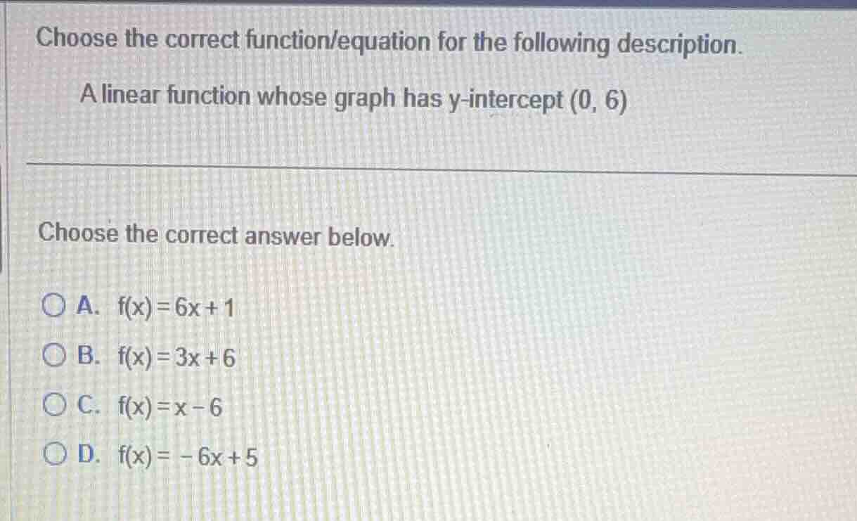 choose the correct function/equation for the following description. a l…