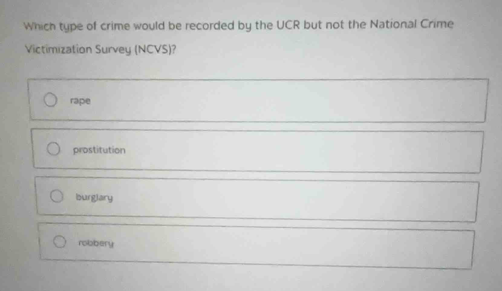 which type of crime would be recorded by the ucr but not the national c…