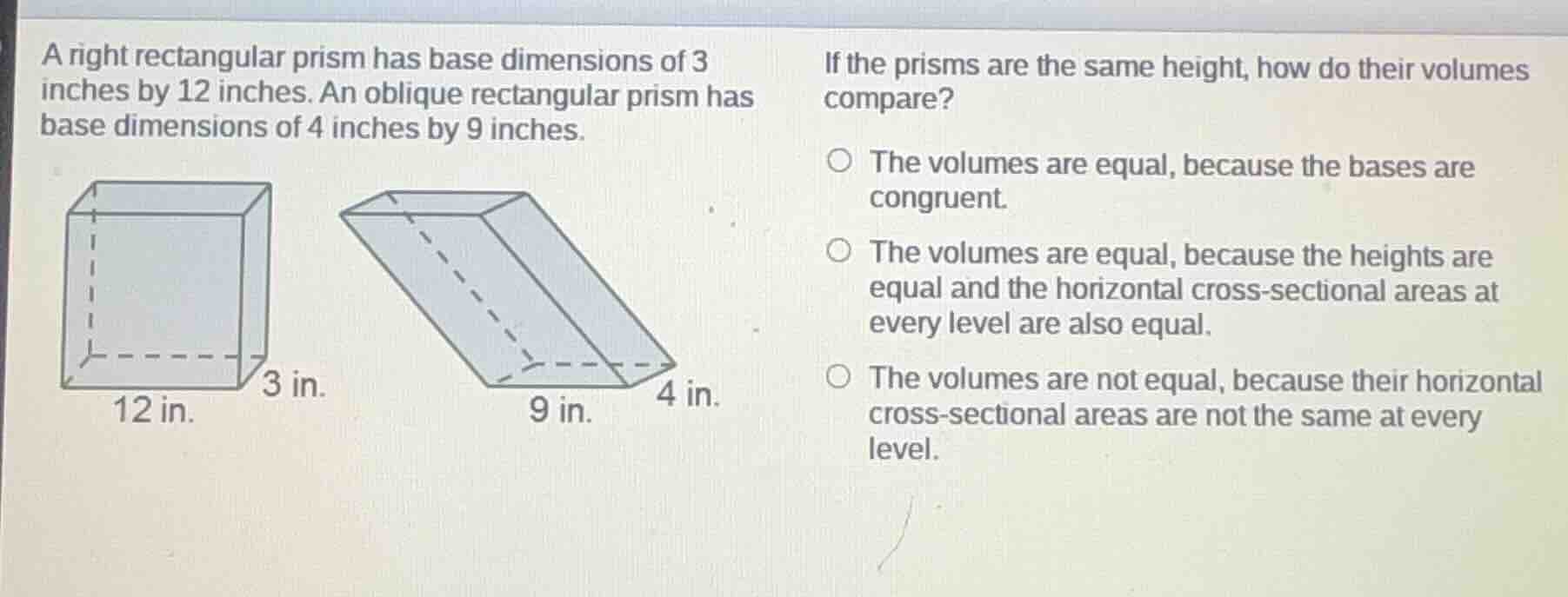 a right rectangular prism has base dimensions of 3 inches by 12 inches.…