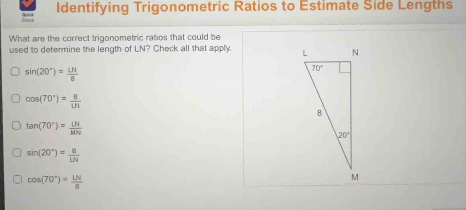 identifying trigonometric ratios to estimate side lengths what are the …