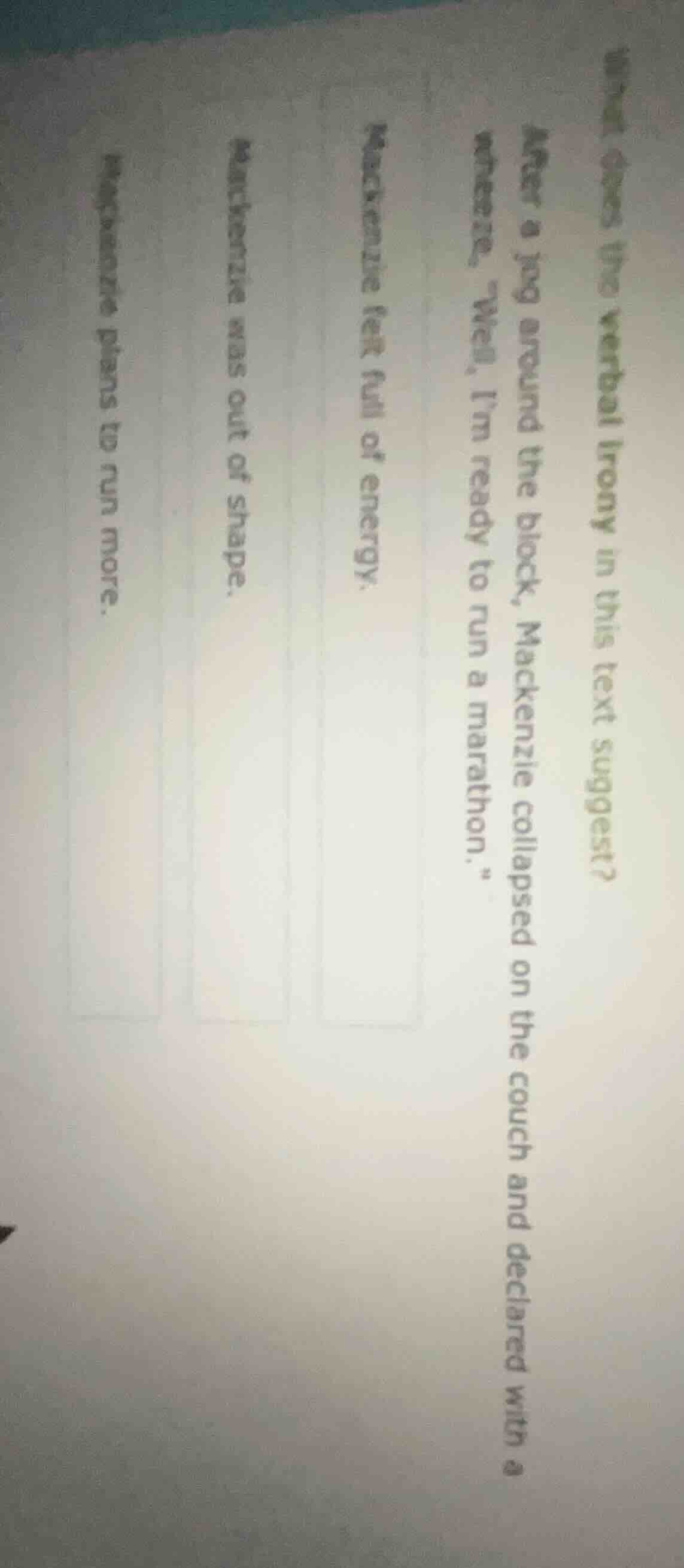 which line is verbal irony in this text suggest?after a jog around the …