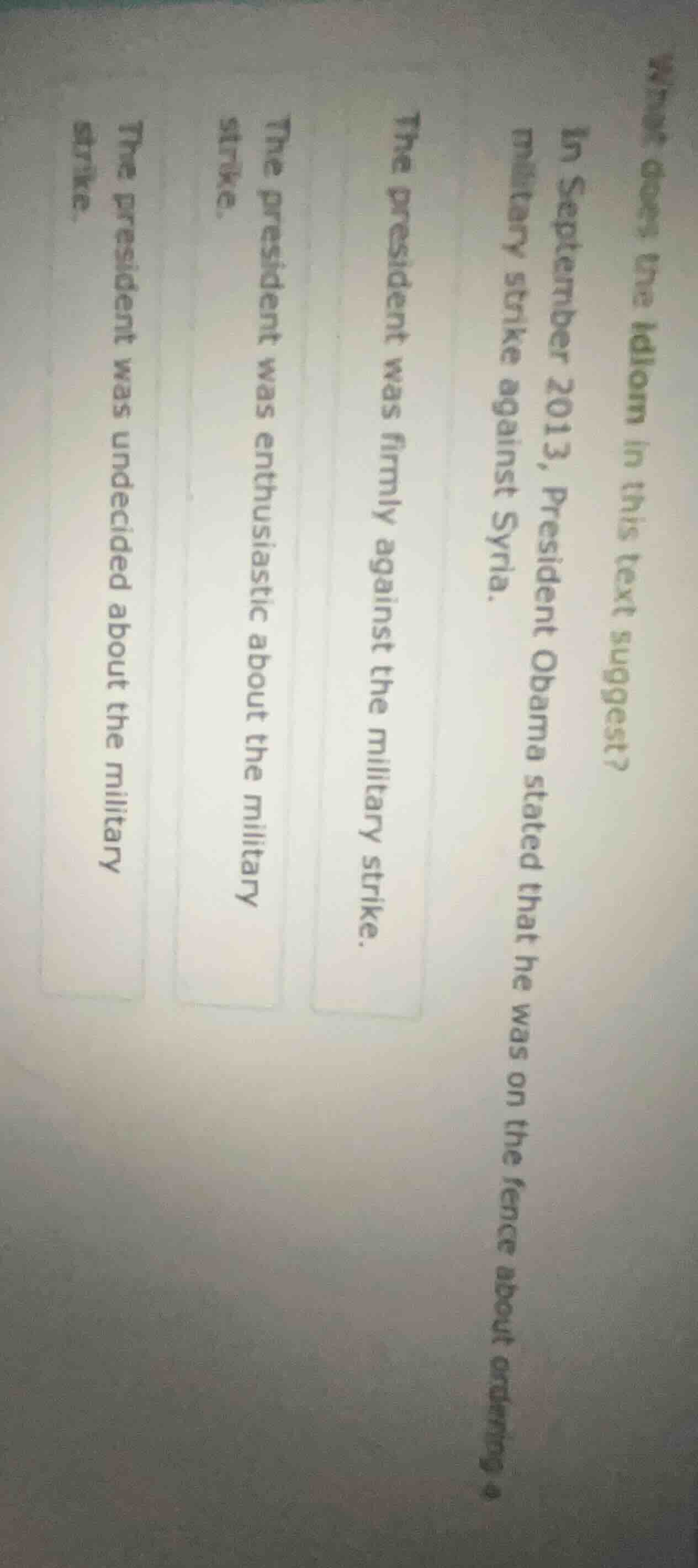 what does the idiom in this text suggest? in september 2013, president …