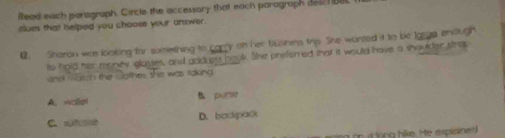 read each paragraph. circle the accessory that each paragraph describes…