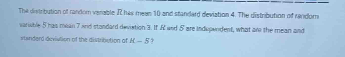 the distribution of random variable ( r ) has mean 10 and standard devi…