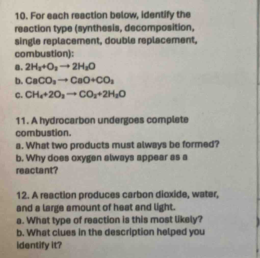 10. for each reaction below, identify the reaction type (synthesis, dec…