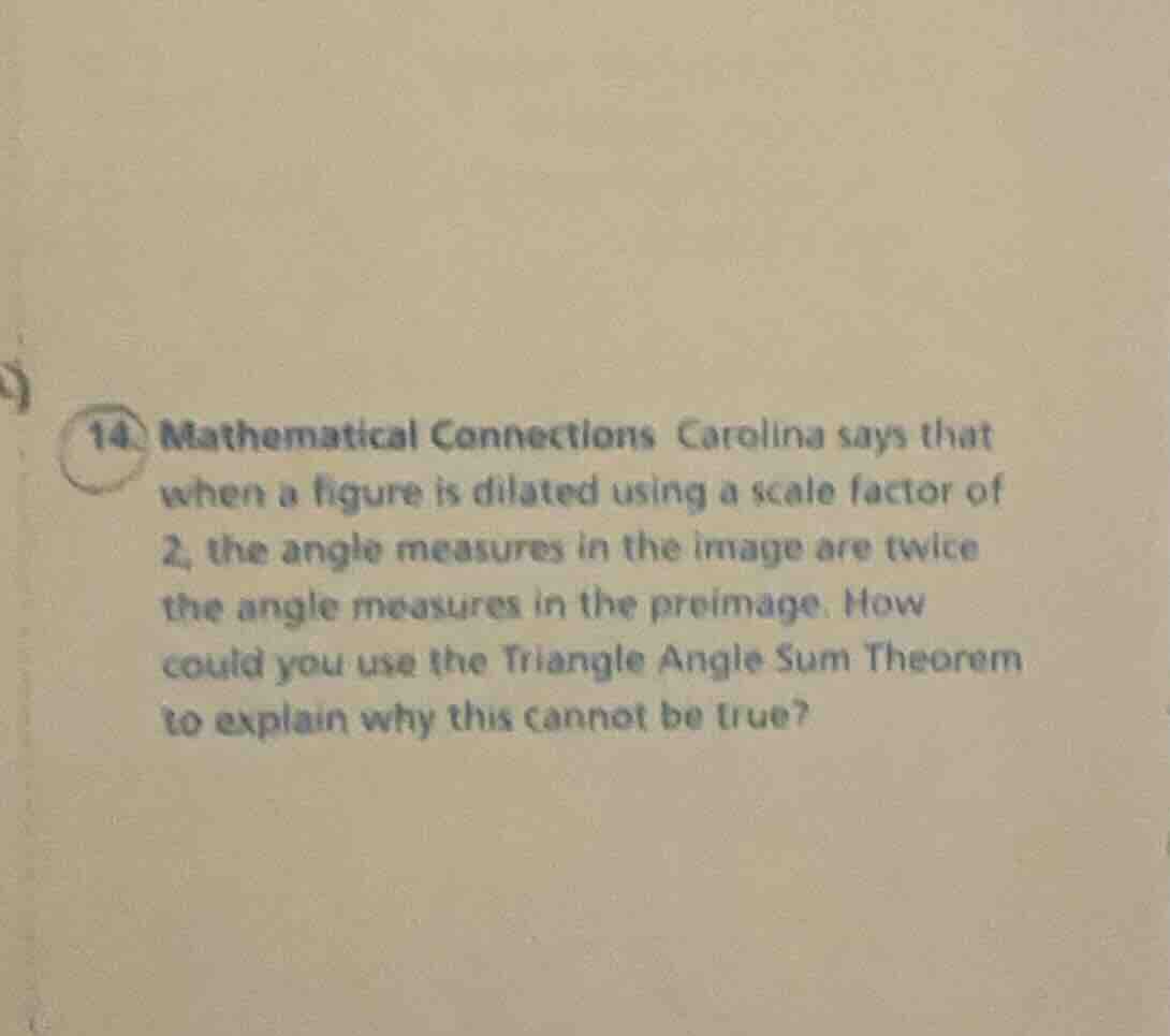 14. mathematical connections carolina says that when a figure is dilate…