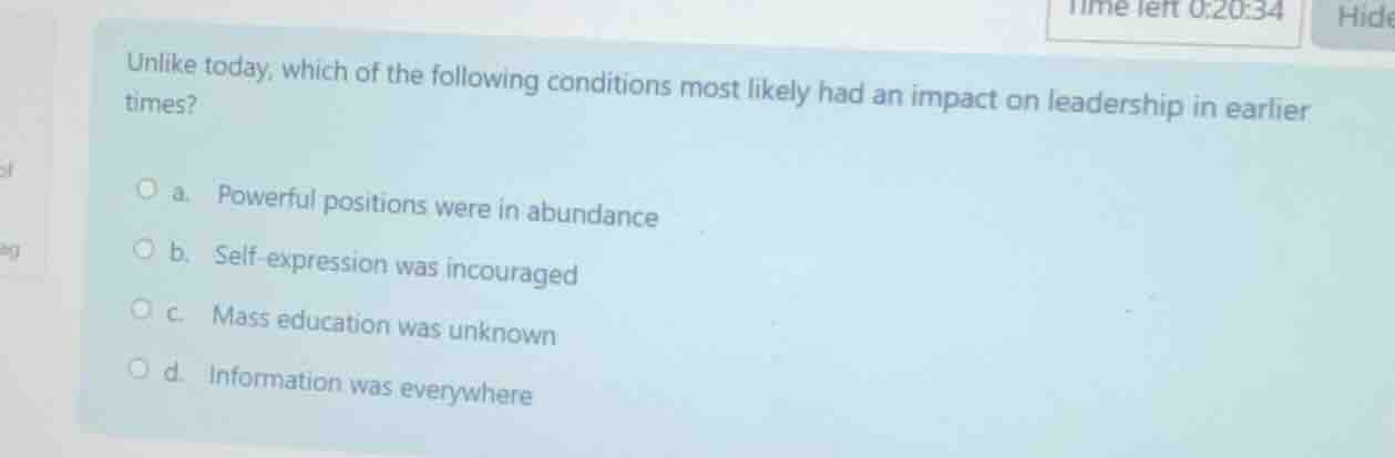 unlike today, which of the following conditions most likely had an impa…