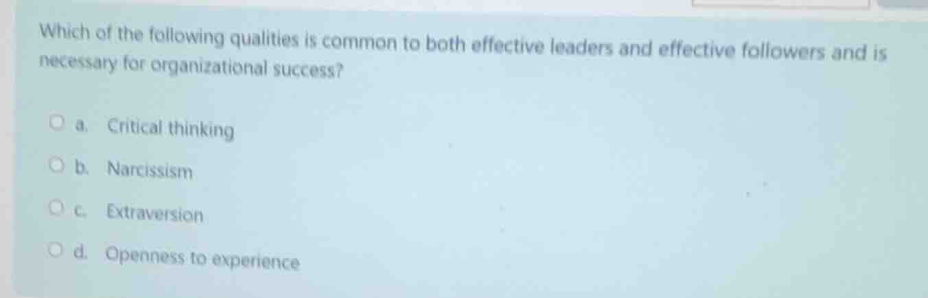 which of the following qualities is common to both effective leaders an…