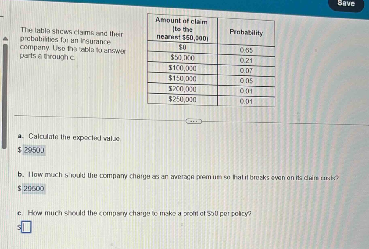 the table shows claims and their probabilities for an insurance company…