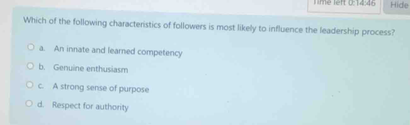 which of the following characteristics of followers is most likely to i…