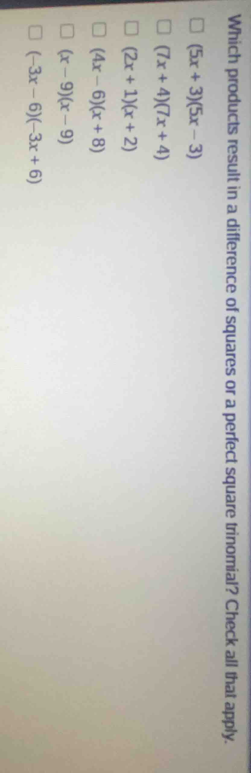 which products result in a difference of squares or a perfect square tr…