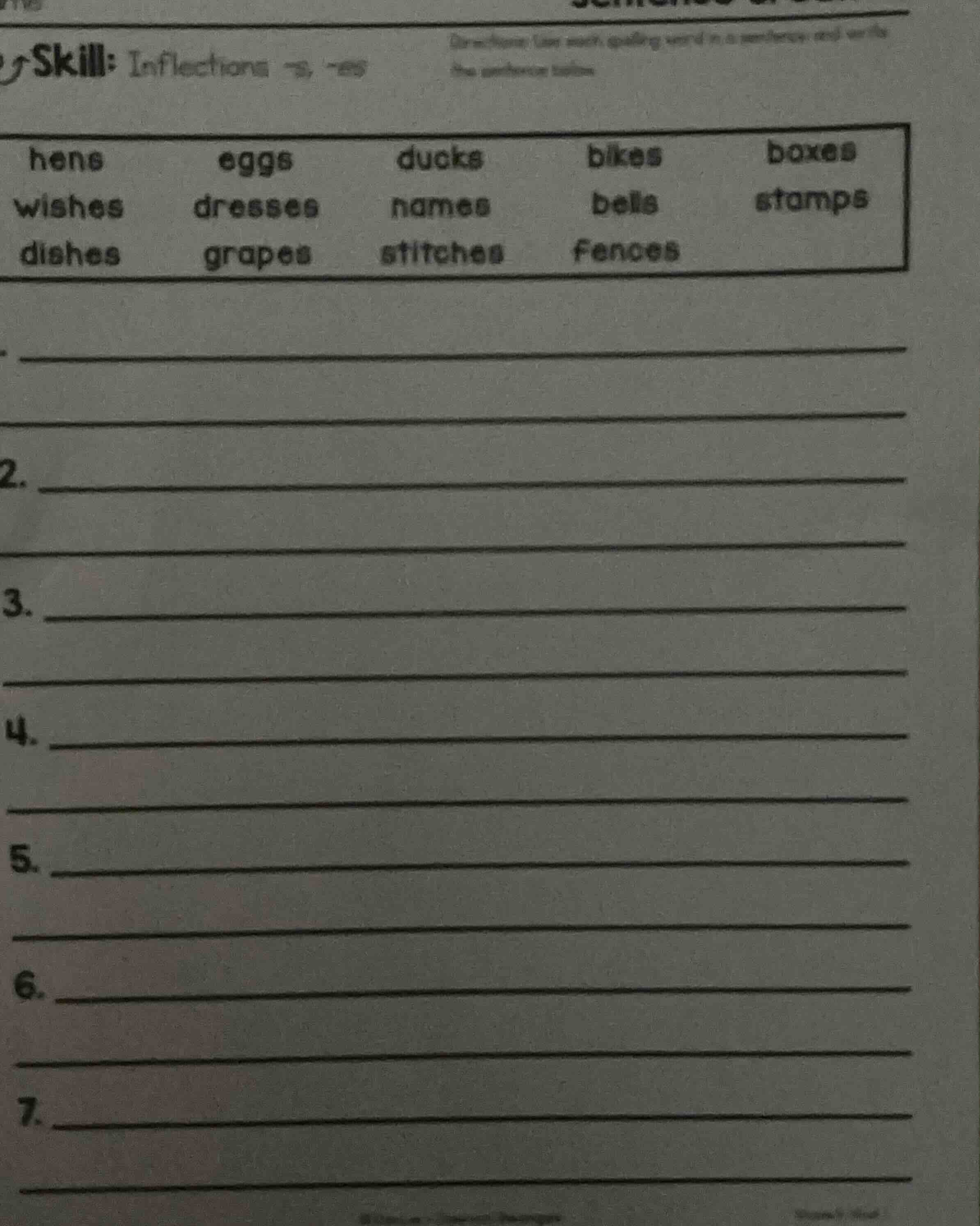 skill: inflections -s, -es directions: use each spelling word in a sent…