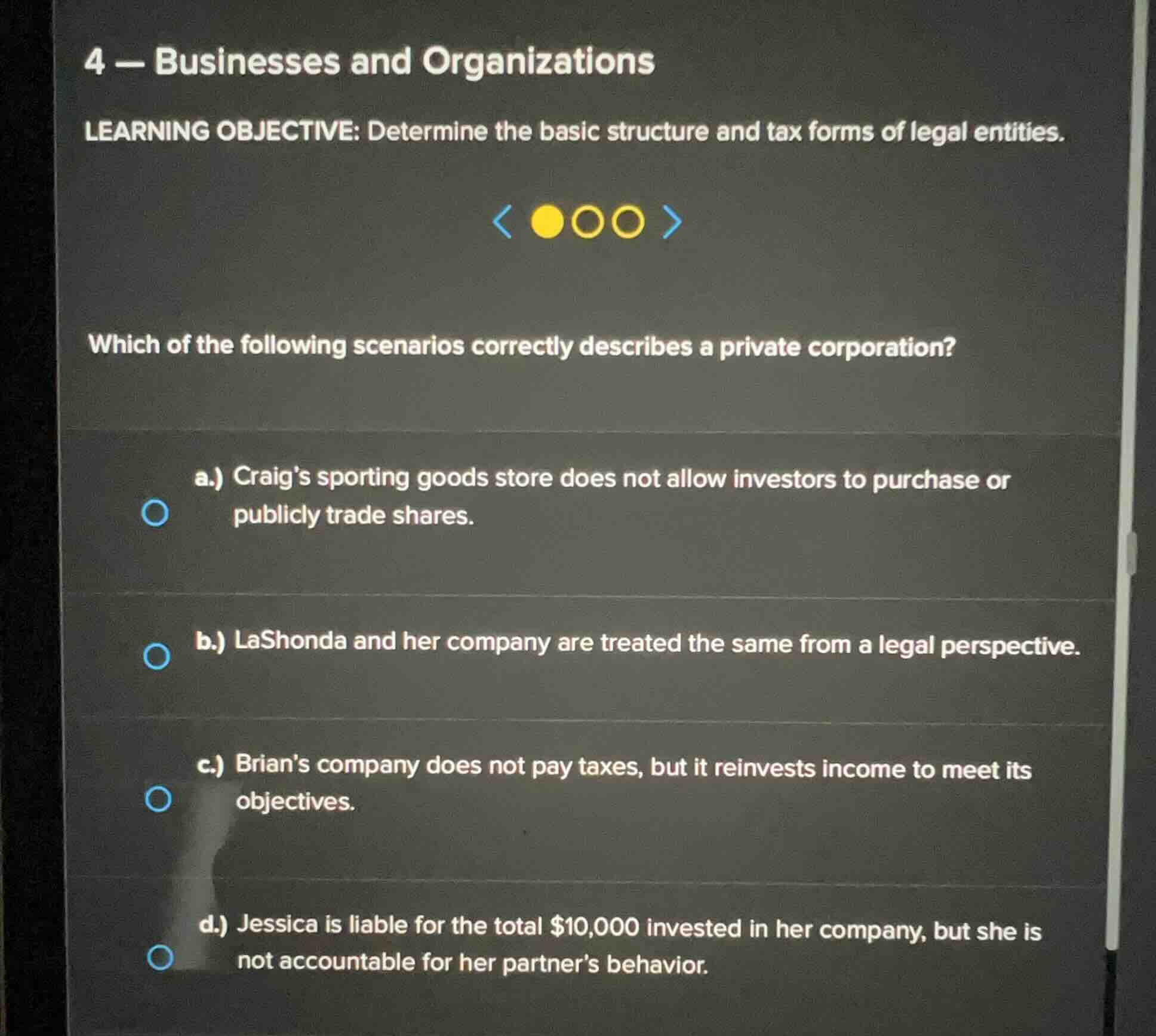 4 — businesses and organizations learning objective: determine the basi…