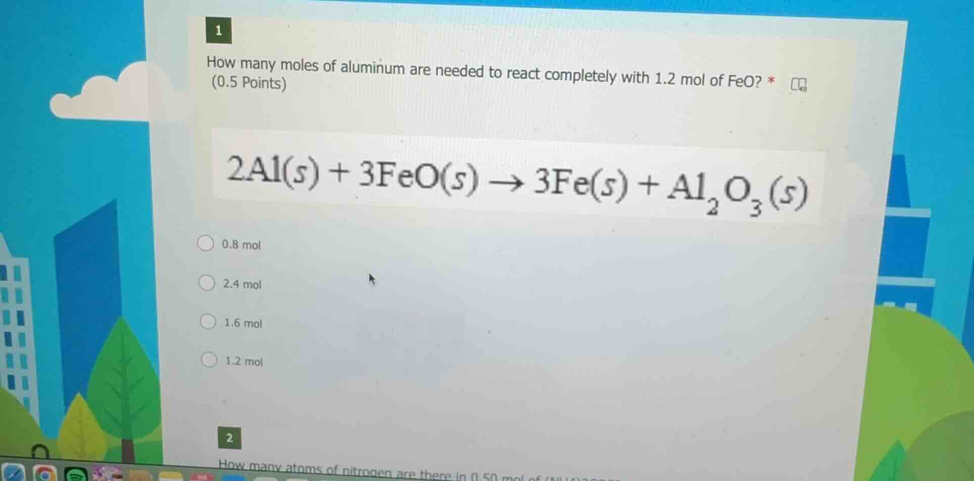 1 how many moles of aluminium are needed to react completely with 1.2 m…