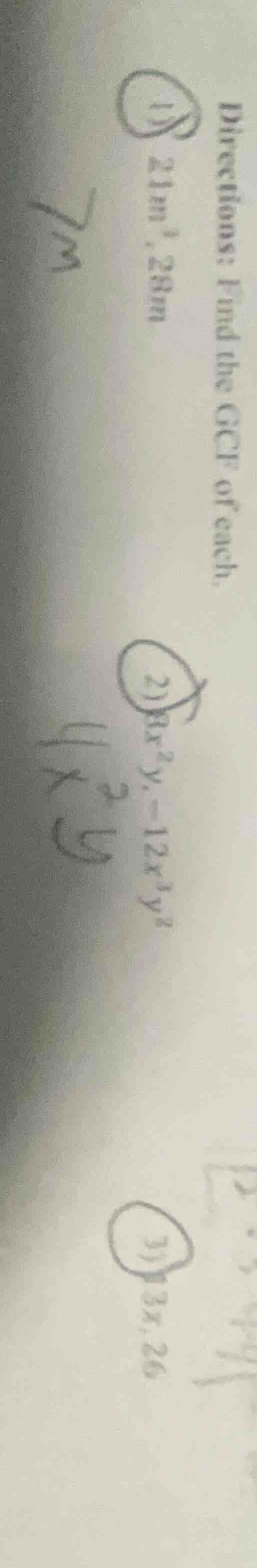 directions: find the gcf of each. 1) (21m^3, 28m) 2) (8x^2y, -12x^4y^2)…