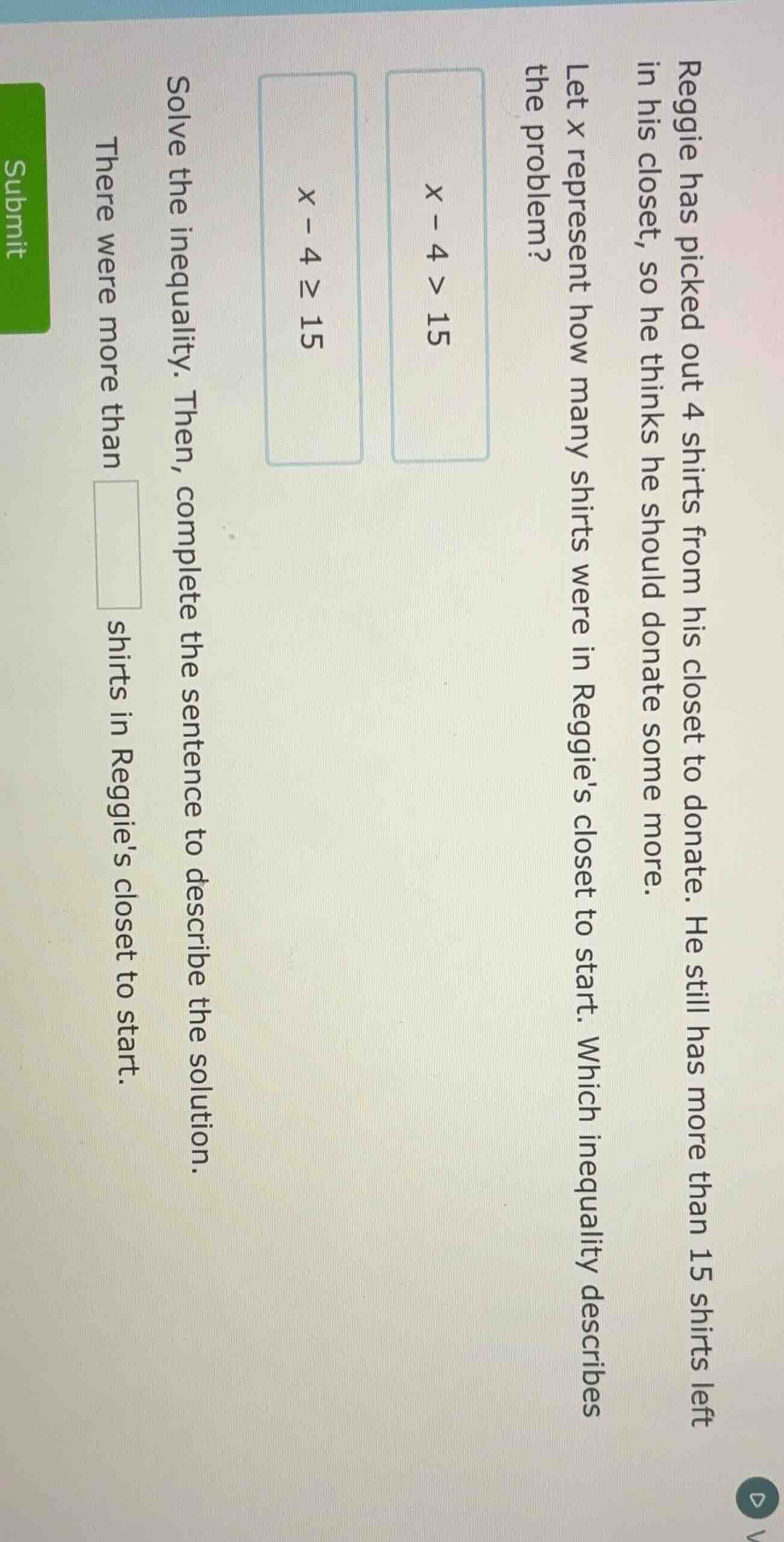 reggie has picked out 4 shirts from his closet to donate. he still has …