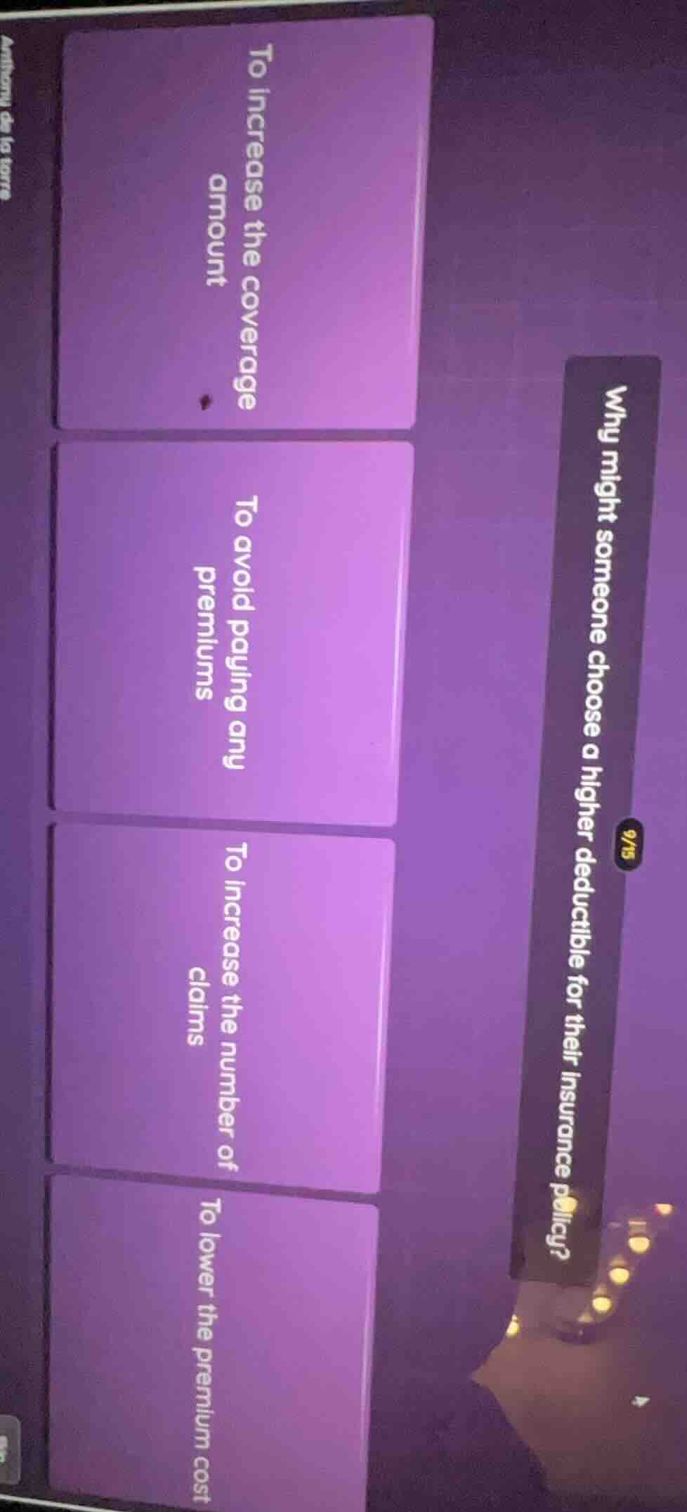 why might someone choose a higher deductible for their insurance policy…