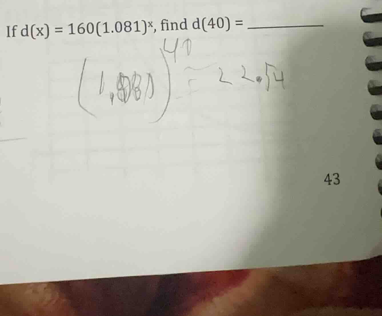 if $d(x) = 160(1.081)^x$, find $d(40) = \\underline{\\quad\\quad}$