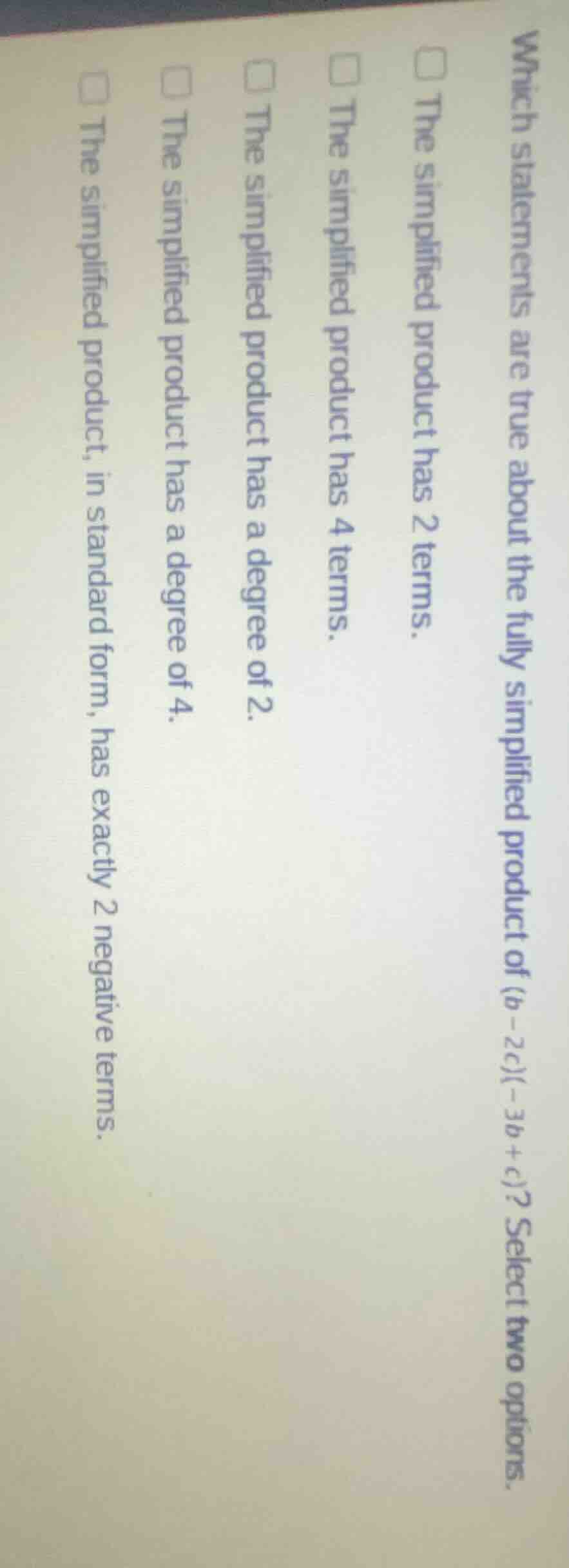 which statements are true about the fully simplified product of (b - 2c…