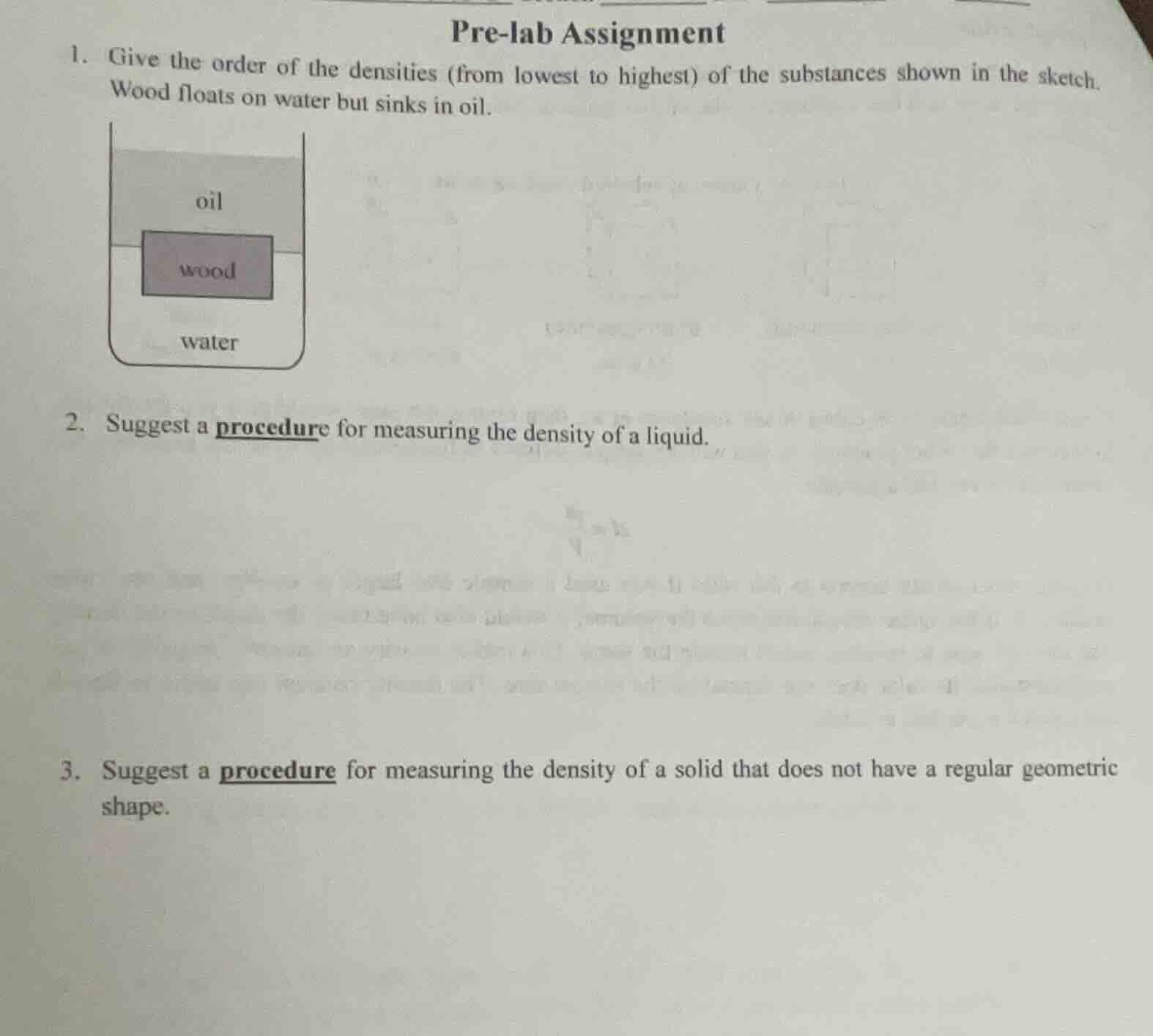 pre - lab assignment 1. give the order of the densities (from lowest to…