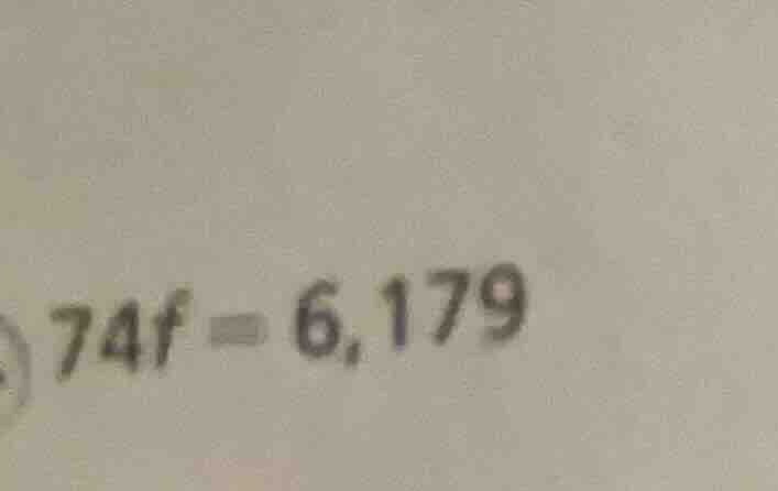 74f = 6,179
