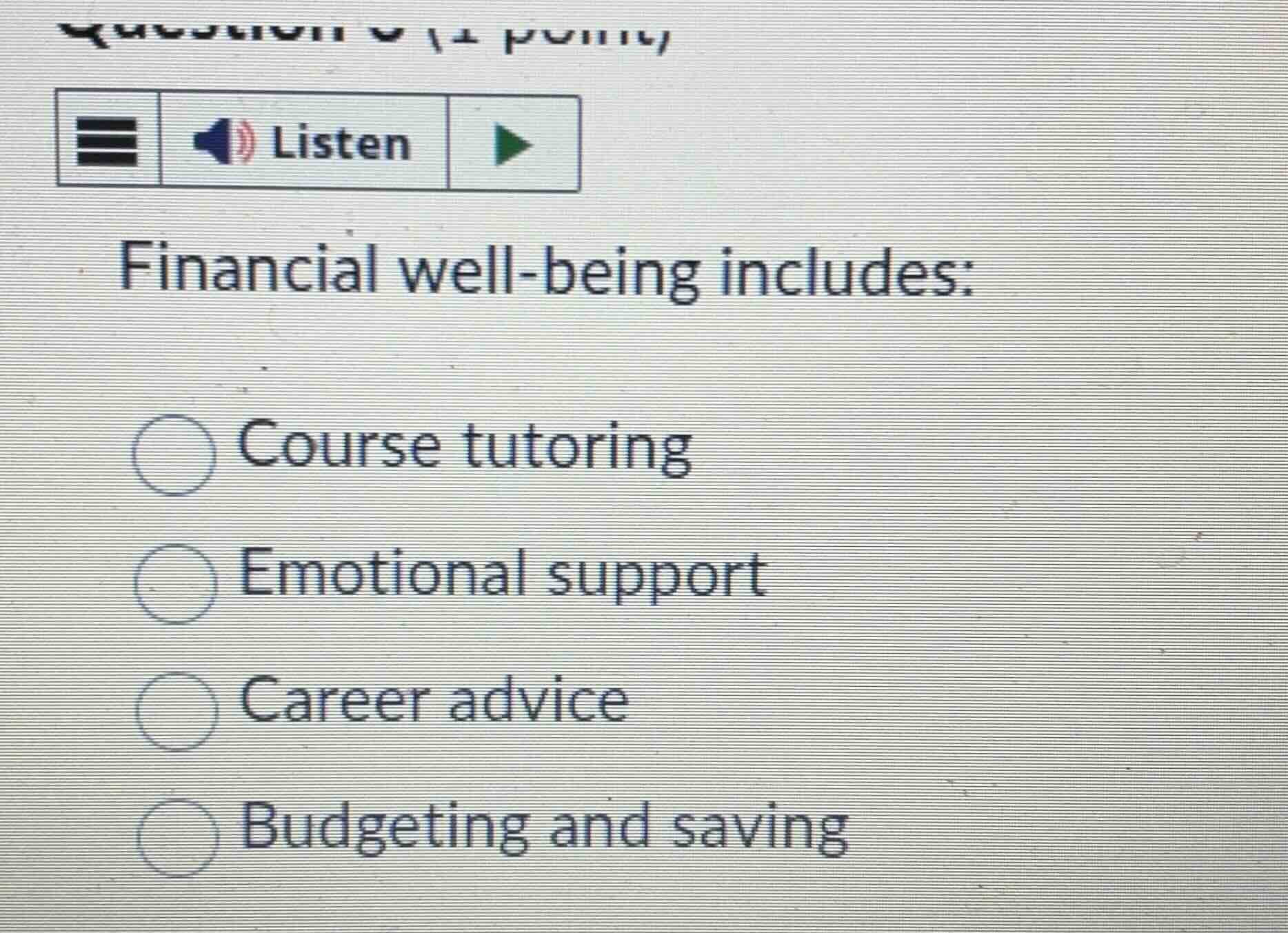 financial well - being includes: 〇course tutoring 〇emotional support 〇c…