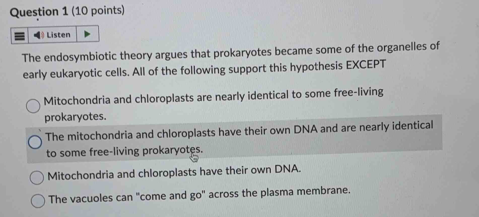 question 1 (10 points) listen the endosymbiotic theory argues that prok…