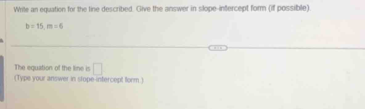 write an equation for the line described. give the answer in slope - in…