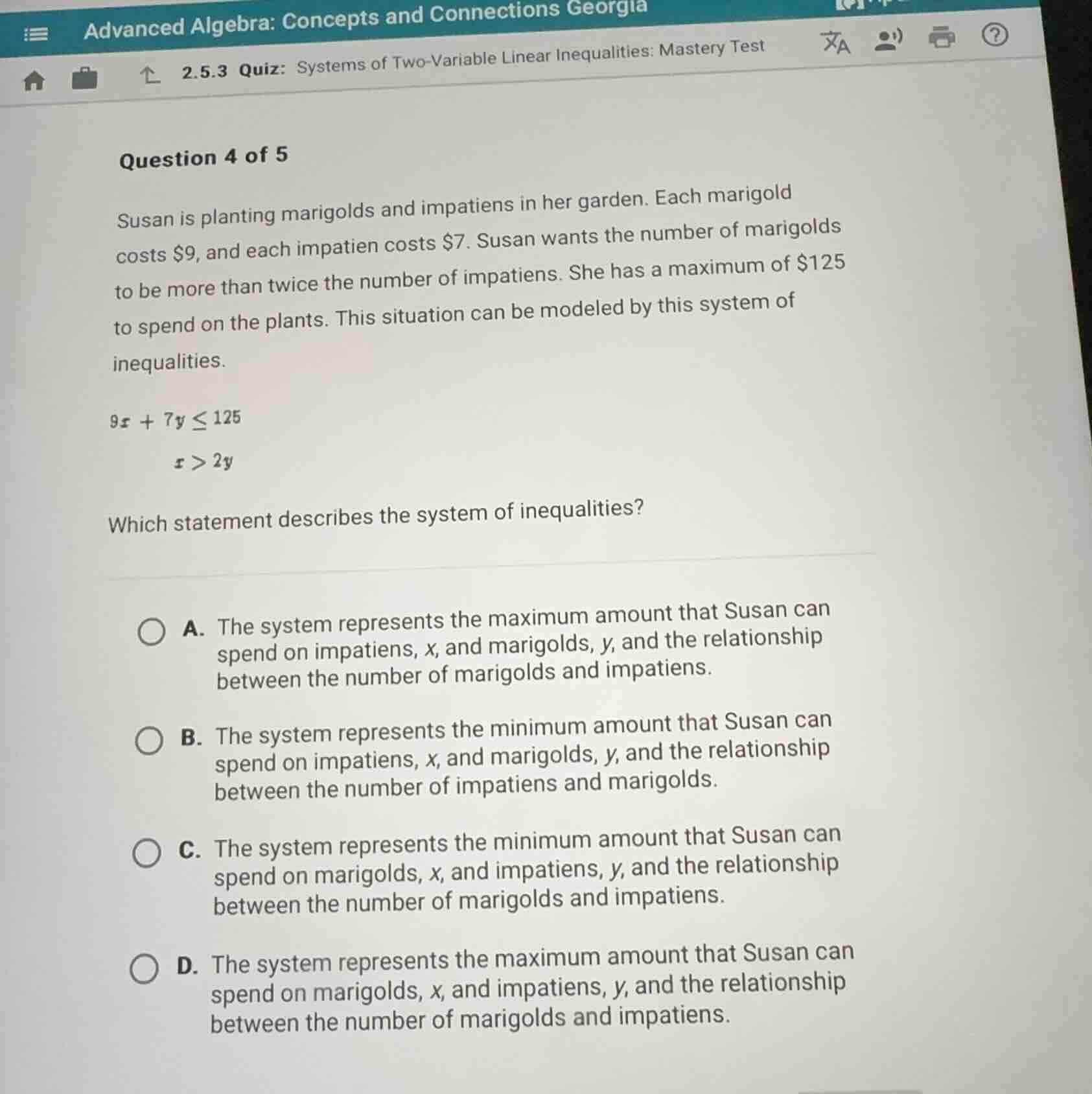 question 4 of 5 susan is planting marigolds and impatiens in her garden…