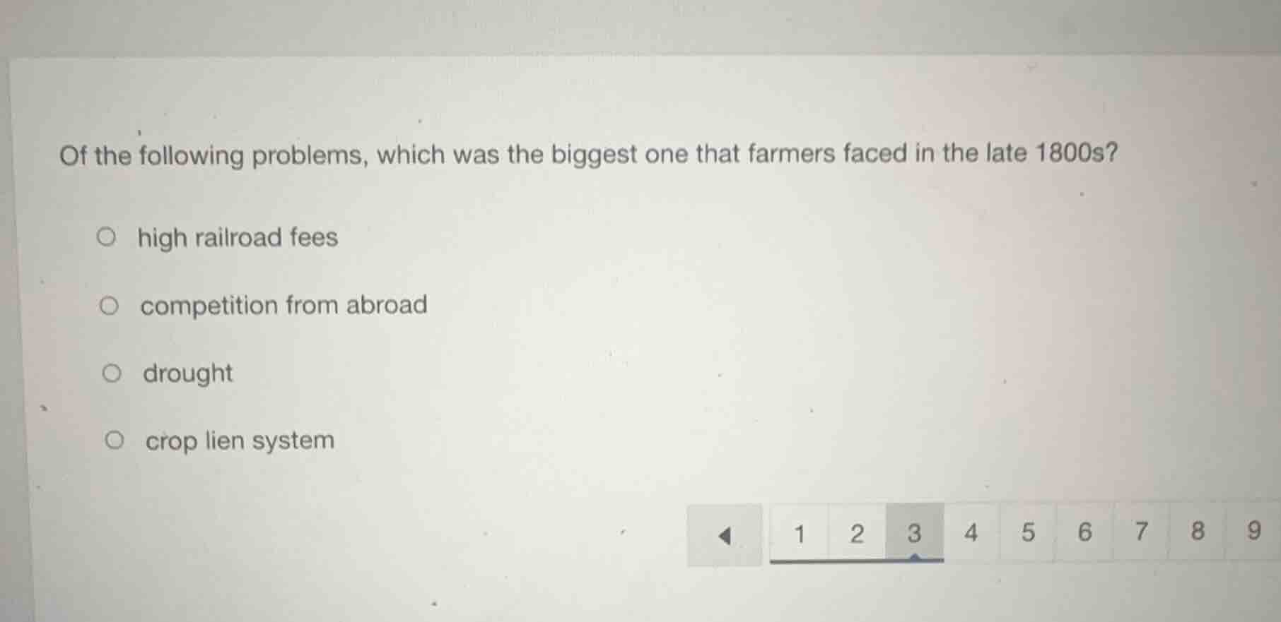 of the following problems, which was the biggest one that farmers faced…