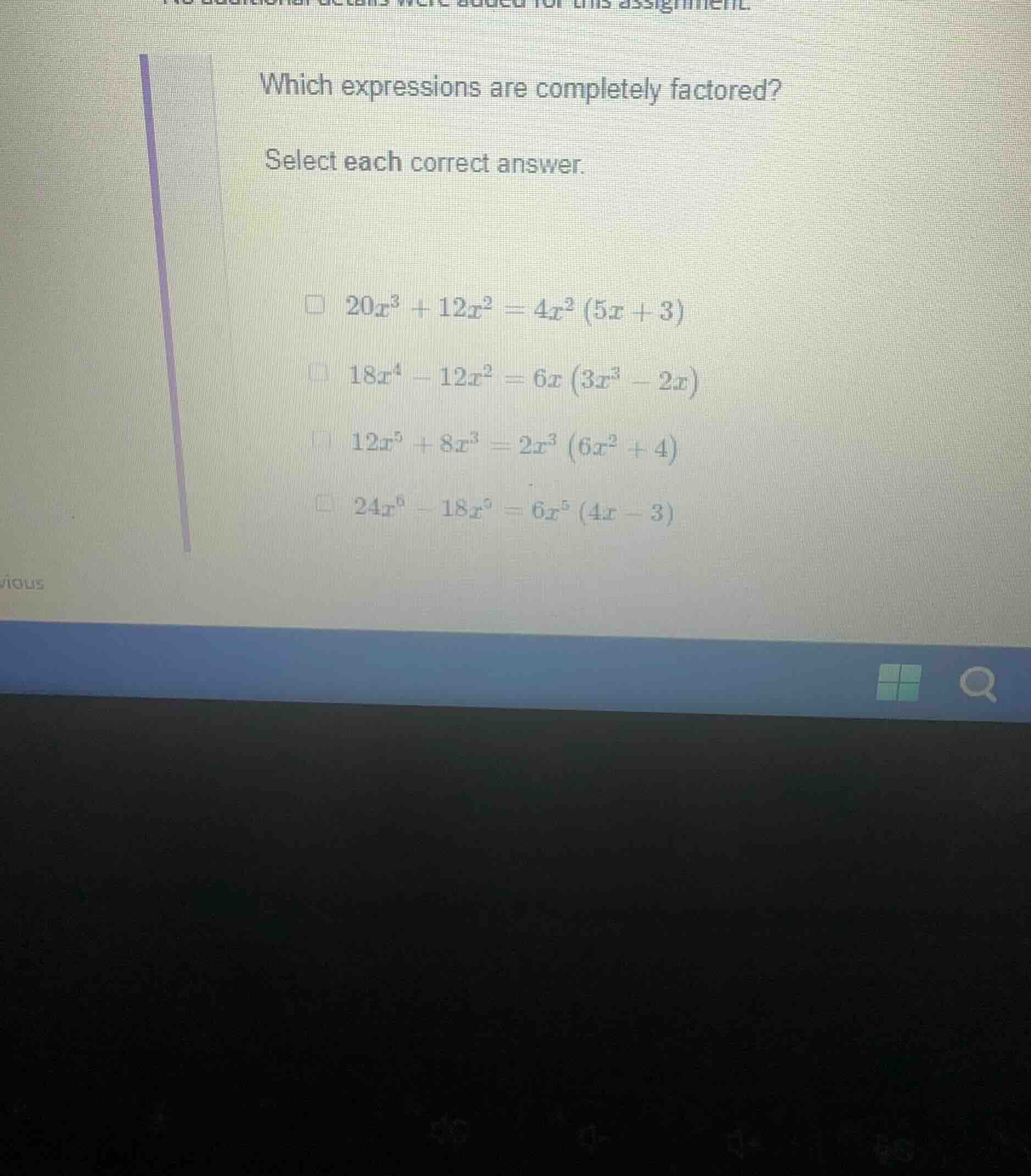 which expressions are completely factored? select each correct answer. …