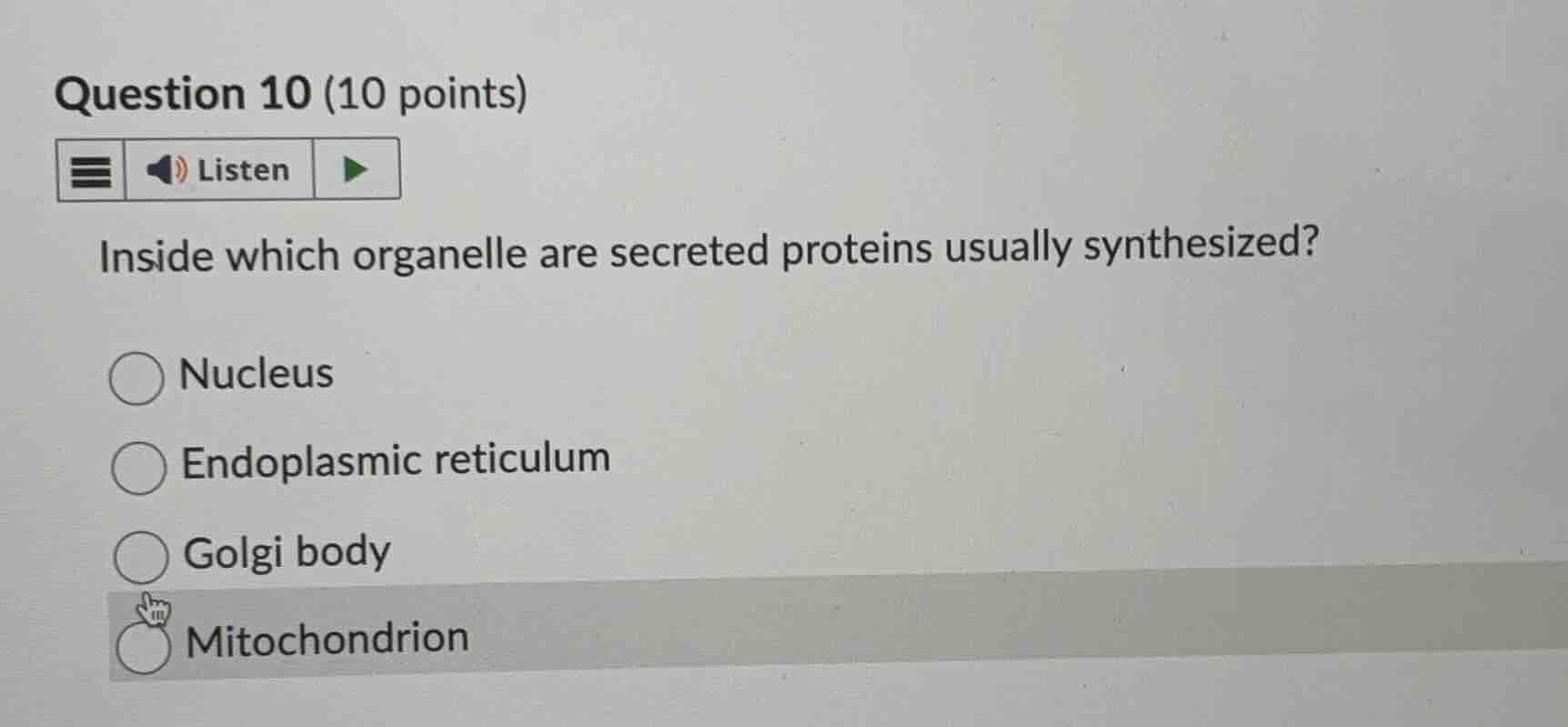 question 10 (10 points) listen inside which organelle are secreted prot…