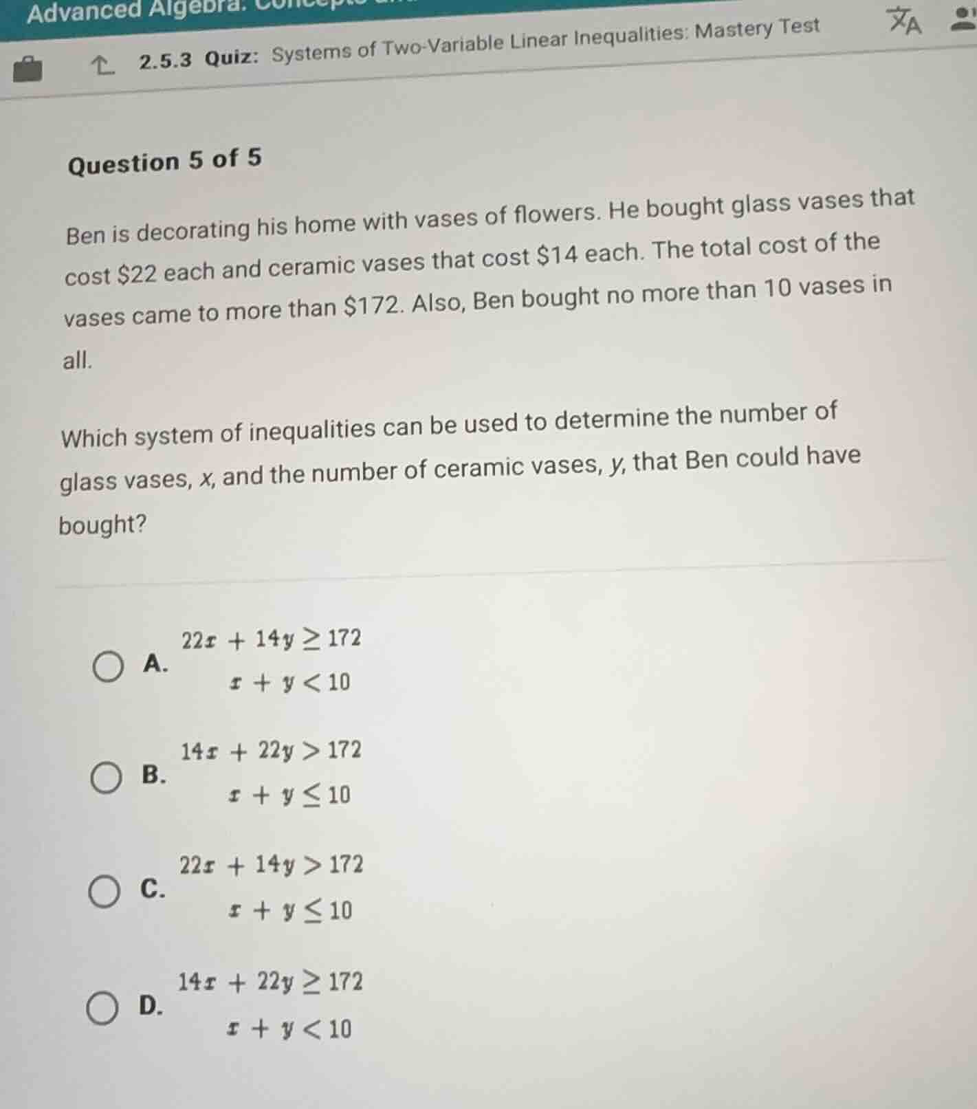 question 5 of 5 ben is decorating his home with vases of flowers. he bo…