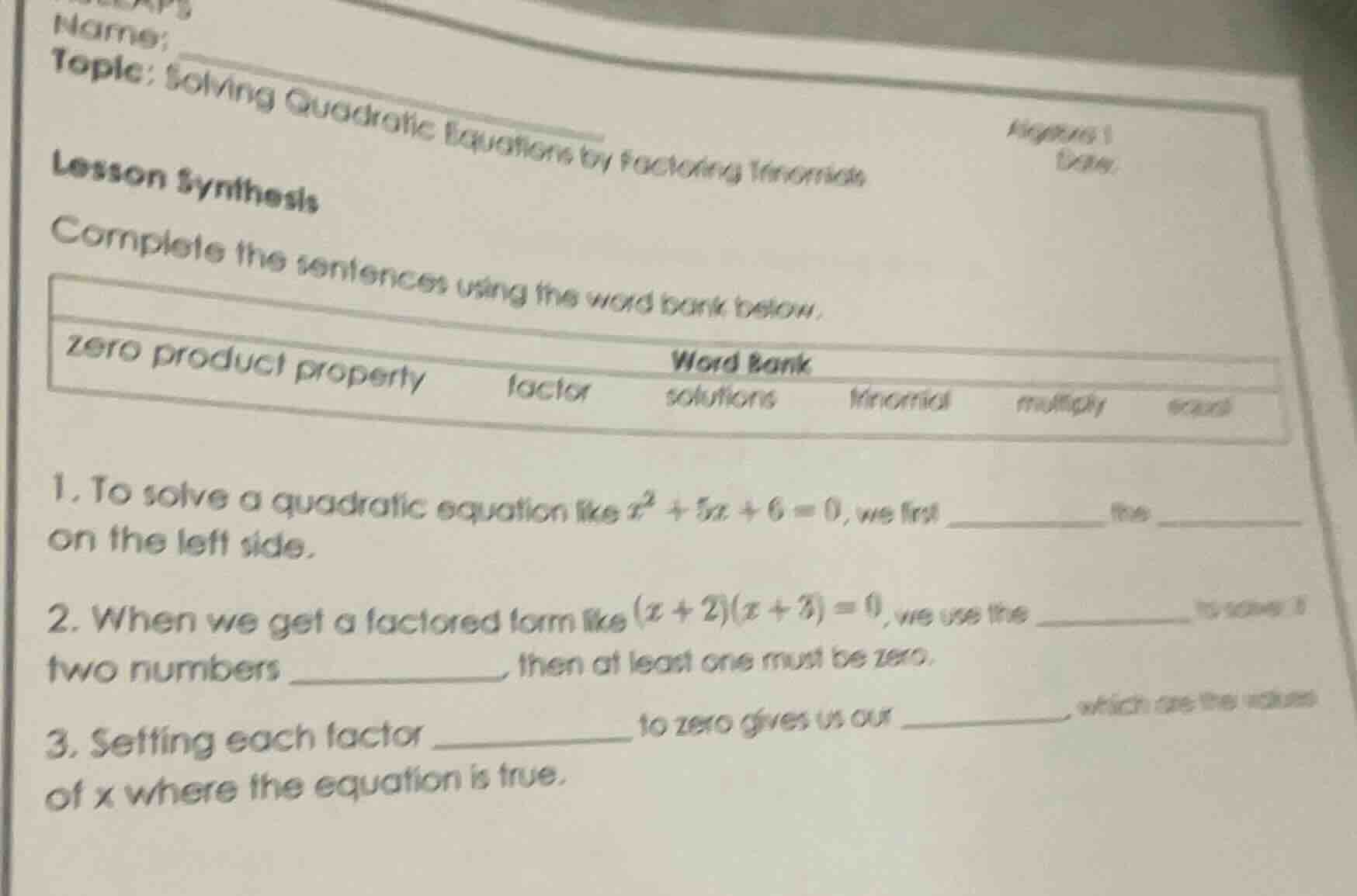 name: date: topic: solving quadratic equations by factoring trinomials …