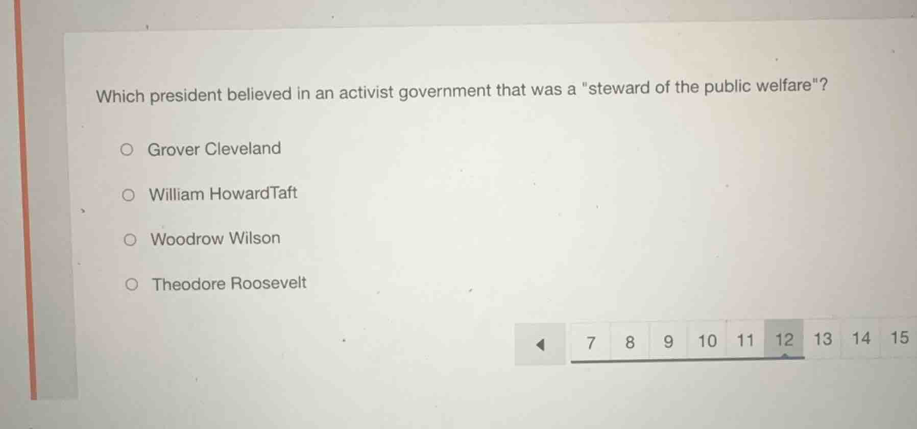 which president believed in an activist government that was a \steward …