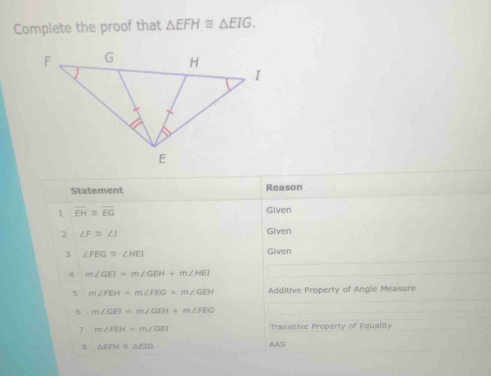 complete the proof that $\\triangle efh \\cong \\triangle eig$. (image …