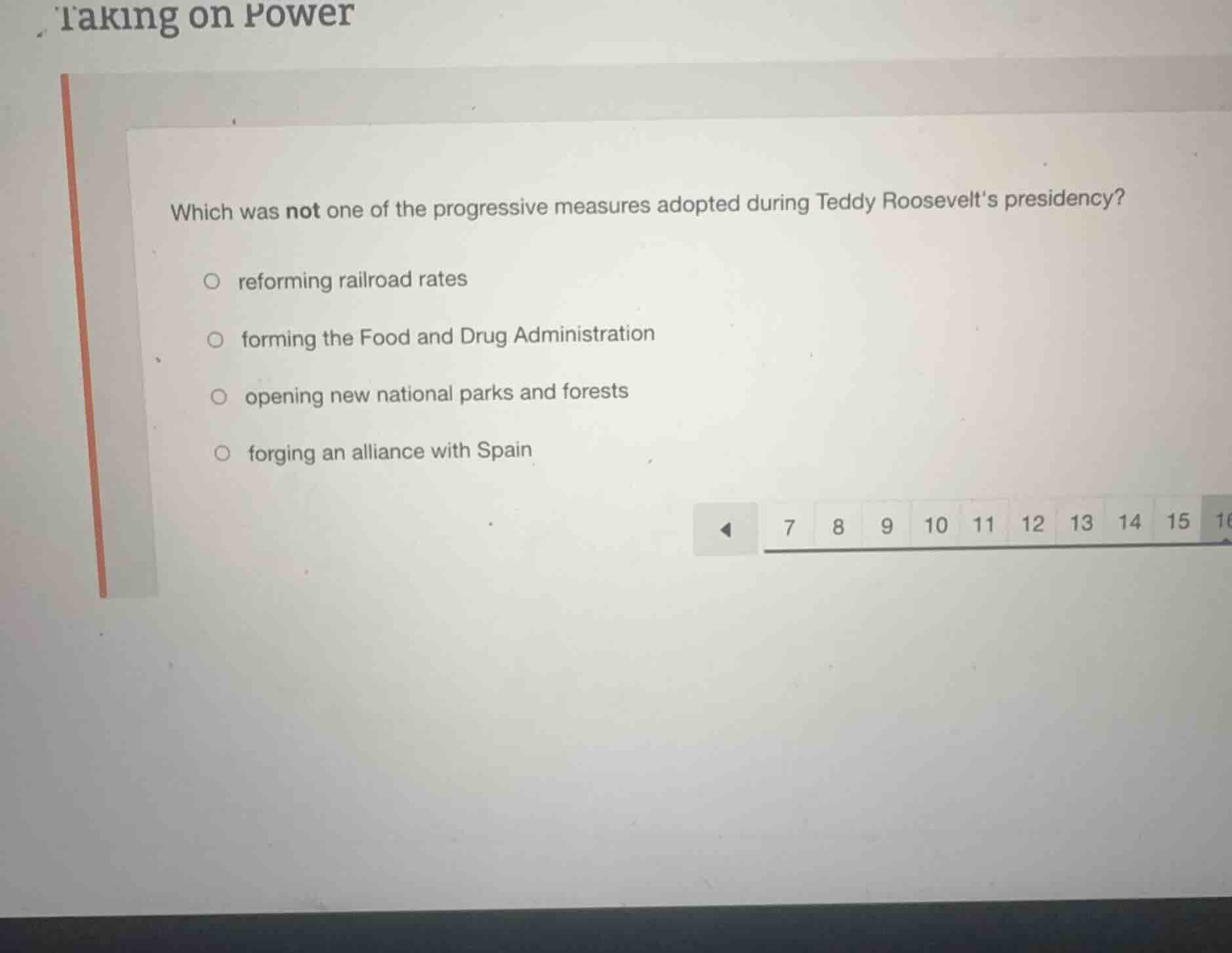 which was not one of the progressive measures adopted during teddy roos…