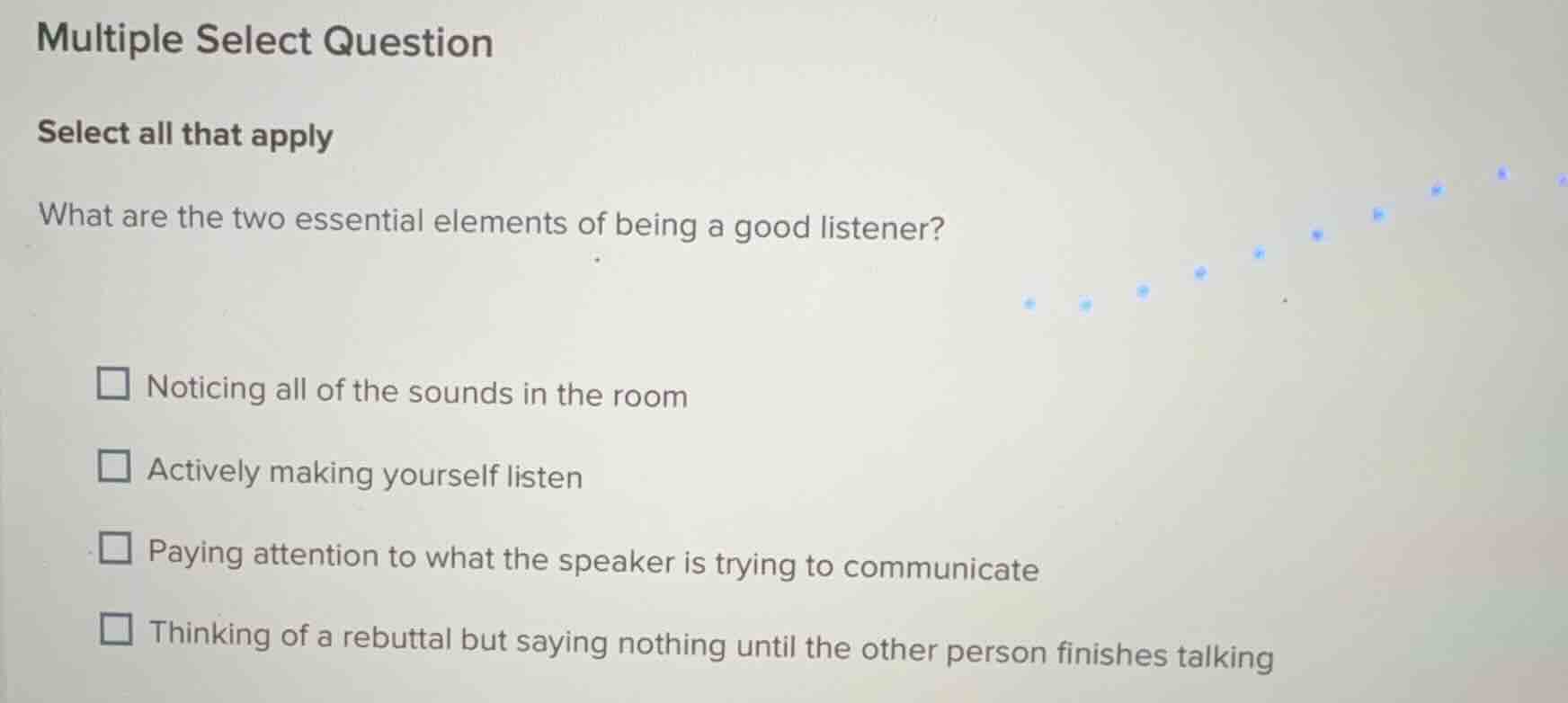 multiple select question select all that apply what are the two essenti…