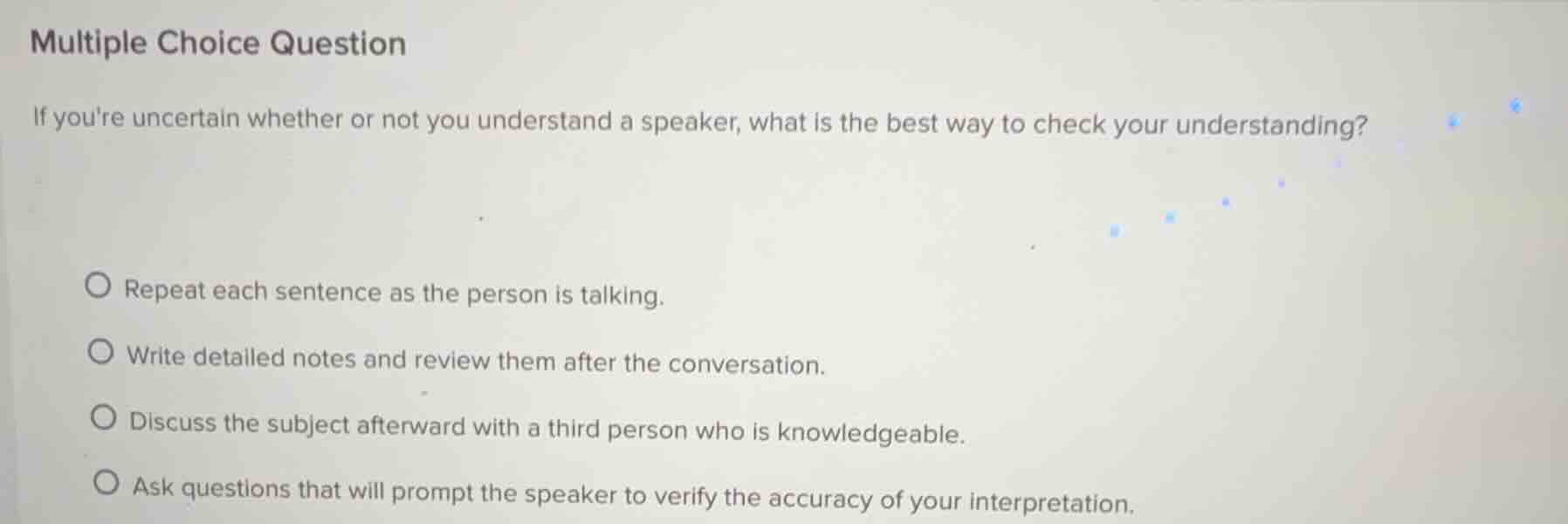 multiple choice question if youre uncertain whether or not you understa…