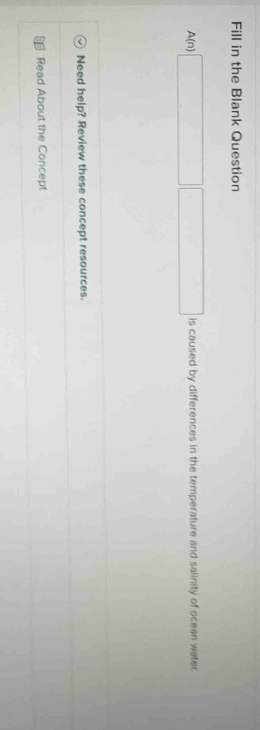 fill in the blank question a(n) is caused by differences in the tempera…