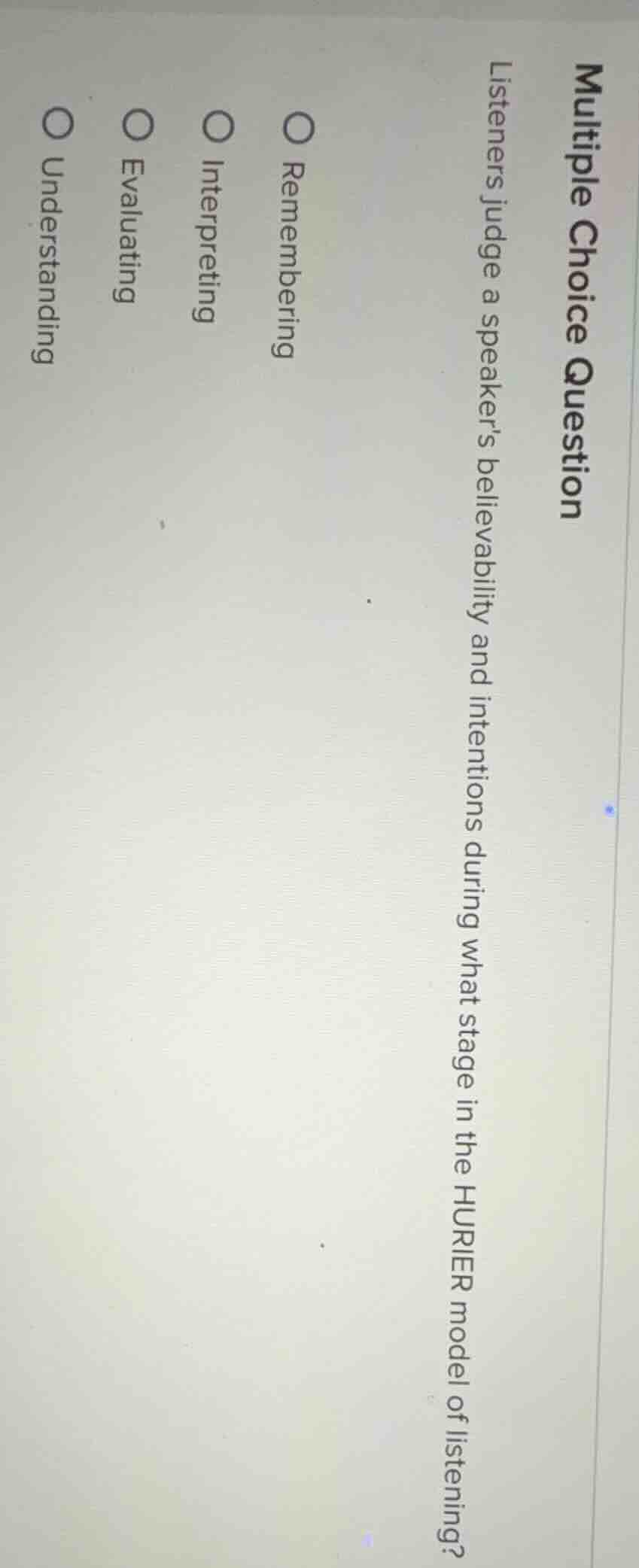 multiple choice question listeners judge a speaker’s believability and …