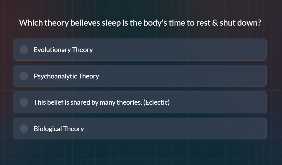 which theory believes sleep is the bodys time to rest & shut down? evol…