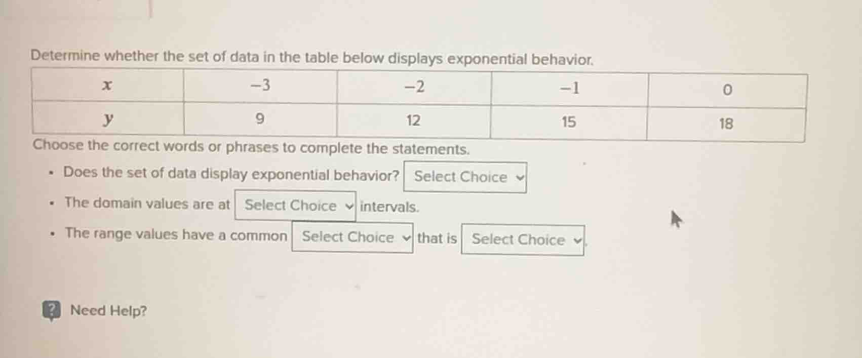 determine whether the set of data in the table below displays exponenti…