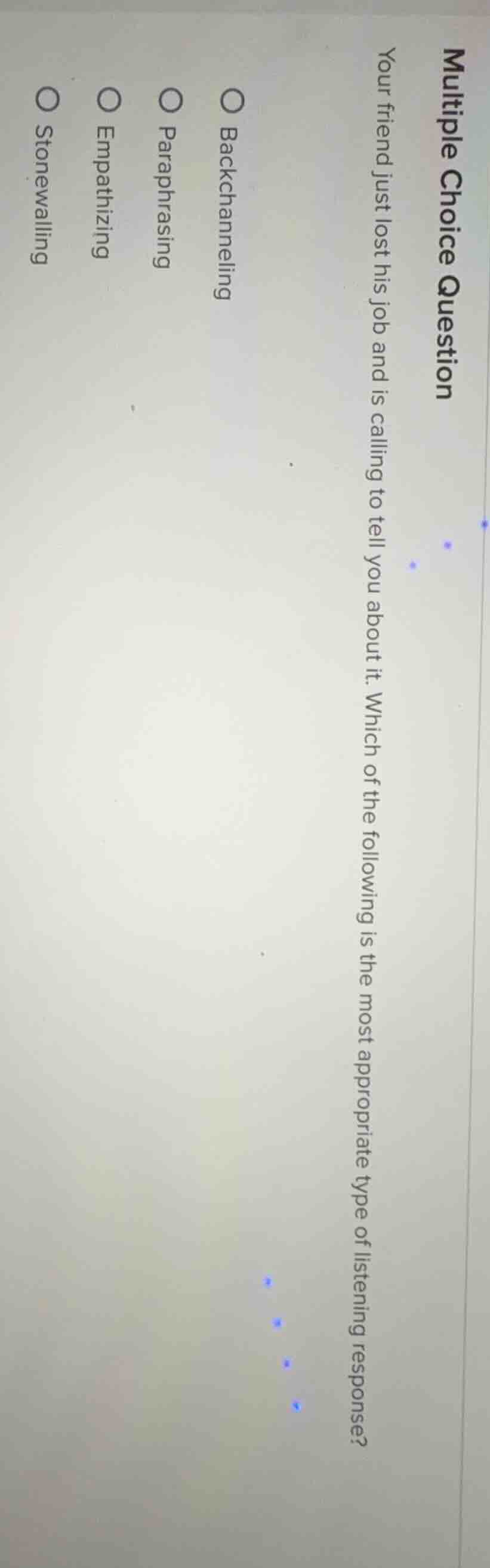 multiple choice question your friend just lost his job and is calling t…