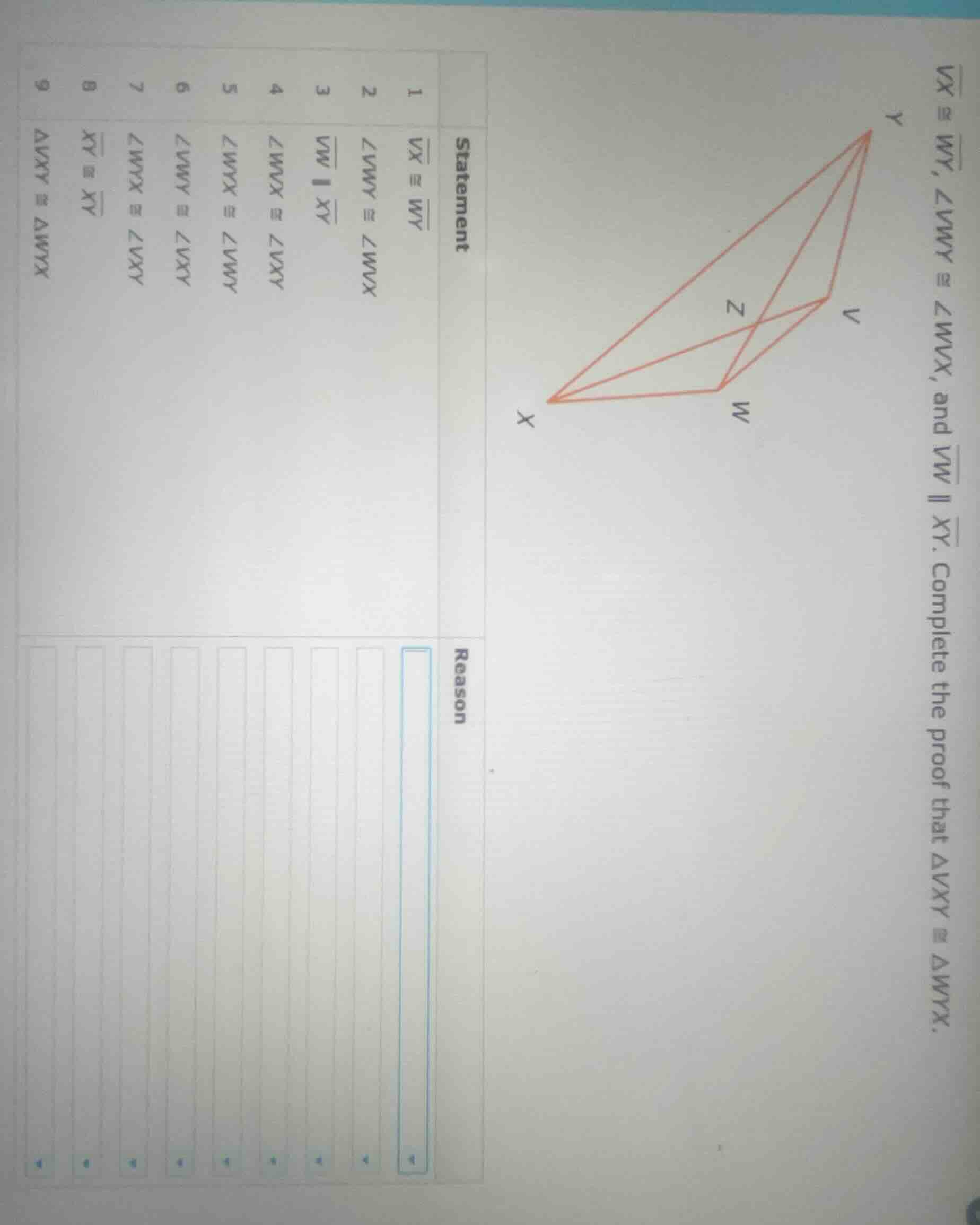 $overline{vx} cong overline{wy}$, $angle wmy cong angle wmx$, and $over…