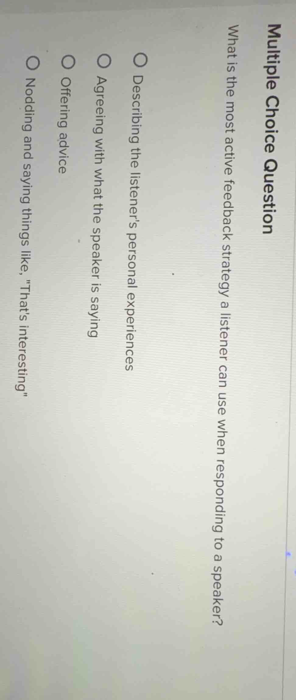 multiple choice question what is the most active feedback strategy a li…