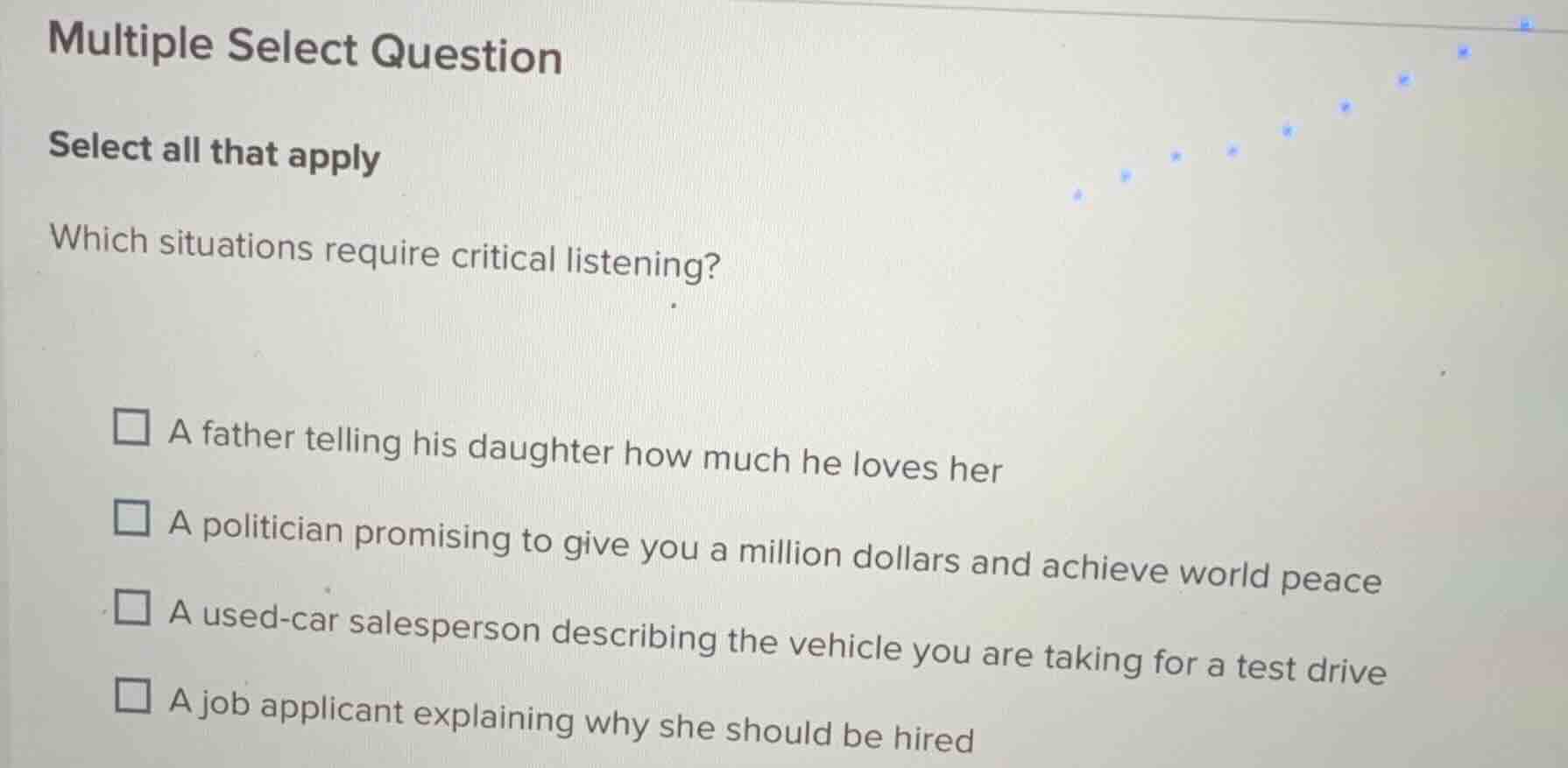 multiple select question select all that apply which situations require…