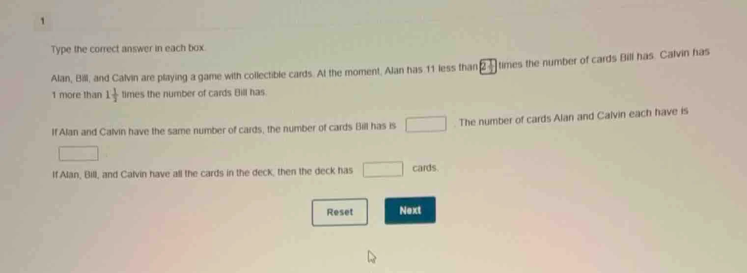 type the correct answer in each box. alan, bill, and calvin are playing…